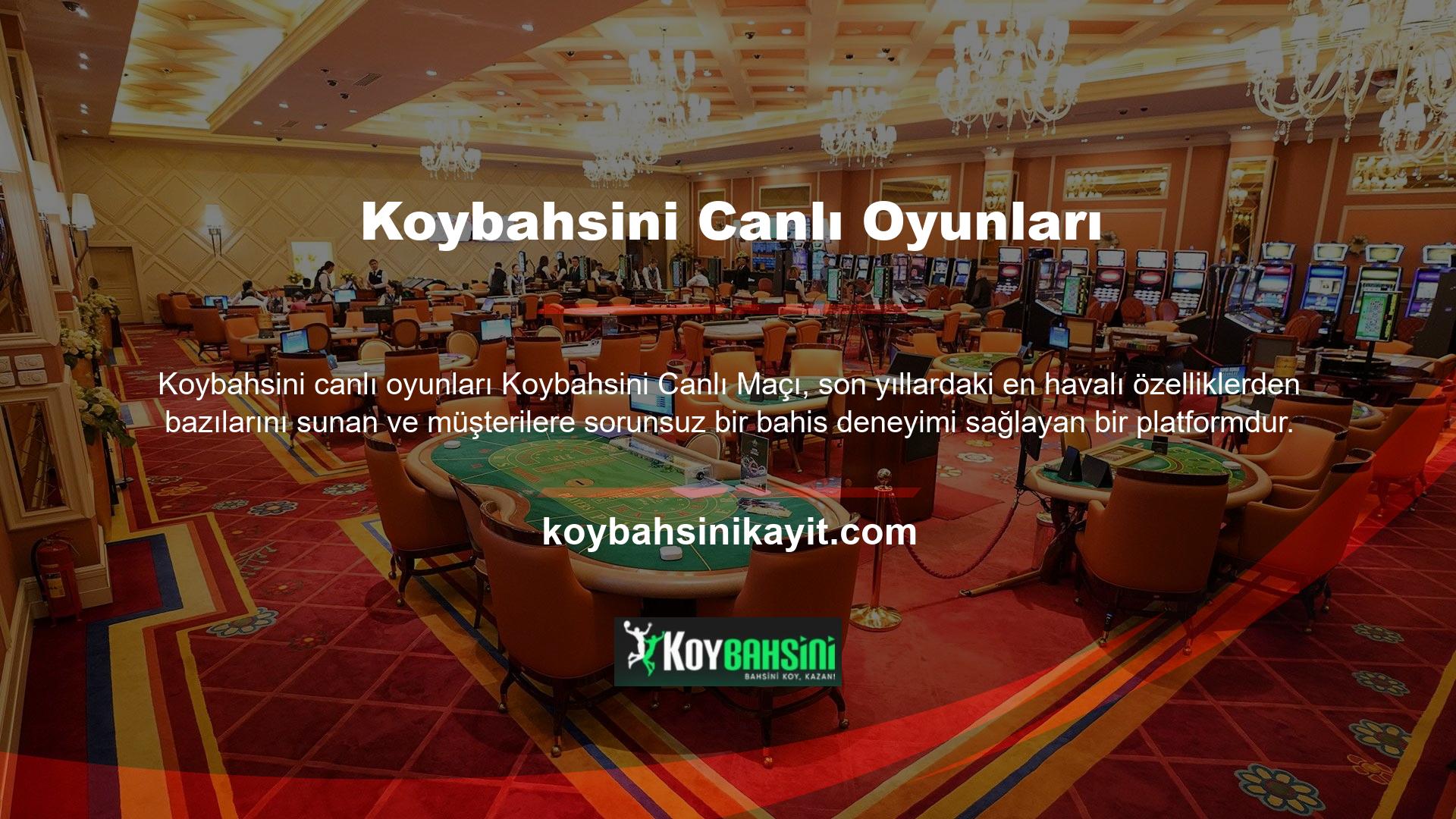Koybahsini Casino, resmi web sitesinde canlı spor, canlı casino ve diğer oyunlara erişim sunmaktadır