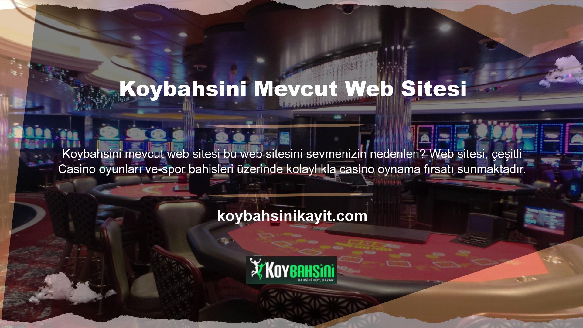 Koybahsini yeni adresi web sitesi, eğlenmeniz için çok çeşitli Casino oyunları ve slot makineleri sunuyor